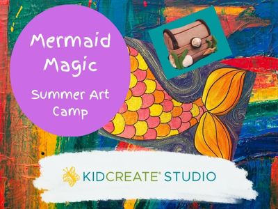 Mermaid Magic Summer Art Camp (4-7 years)